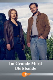 Im Grunde Mord – Blutsbande