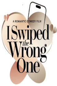 I Swiped the Wrong One