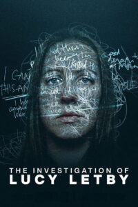 The Investigation of Lucy Letby