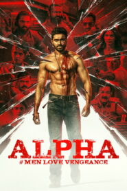 Alpha: Men Love Vengeance