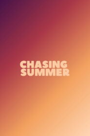 Chasing Summer