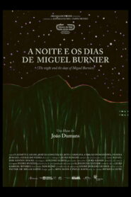 The Night and the Days of Miguel Burnier