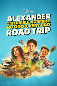 Alexander and the Terrible, Horrible, No Good, Very Bad Road Trip