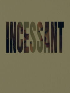 Incessant