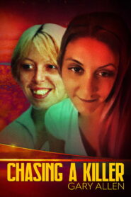 Chasing a Killer: Gary Allen