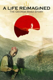 A Life Reimagined: The George Masa Story