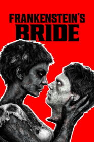 Frankenstein’s Bride