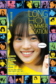 Long Hot Summer Vacation