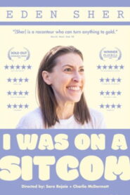 Eden Sher: I Was On A Sitcom