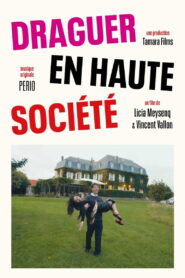 Draguer en Haute Société