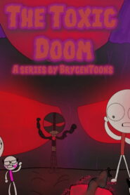 The Toxic Doom