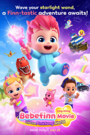 Bebefinn Sing-Along Movie: Into the Pinkfong World