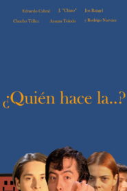 ¿Quién hace la…?