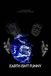 EARTH ISN’T FUNNY