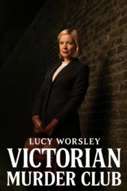 Lucy Worsley: Victorian Murder Club