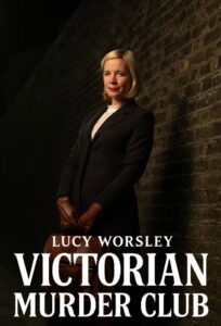 Lucy Worsley: Victorian Murder Club