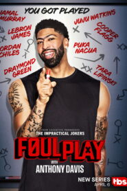 Foul Play with Anthony Davis